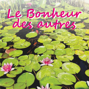 Le Bonheur des autres