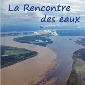 La rencontre des eaux